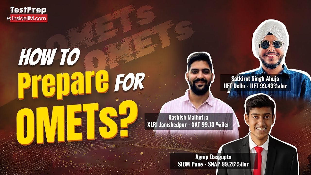 How To Prepare For OMETs? Ft SIBM Pune, IIFT, XLRI students