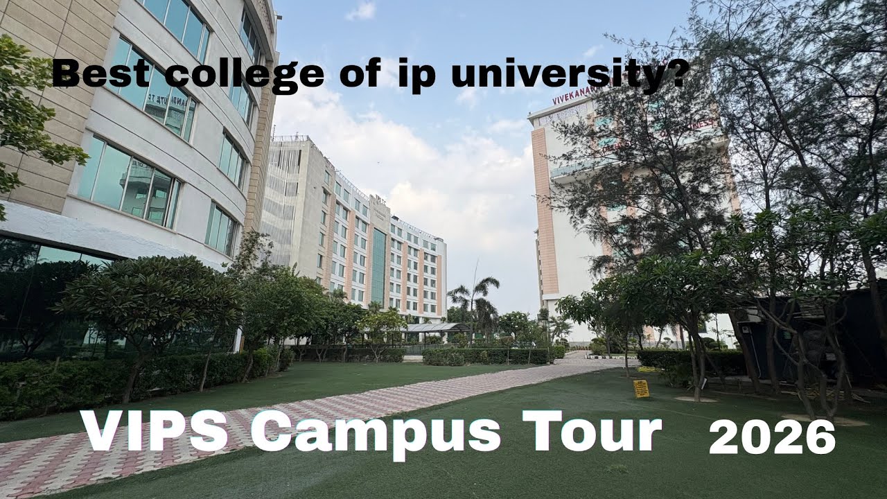 VIPS College Tour | 2026 | Campus Life ✨