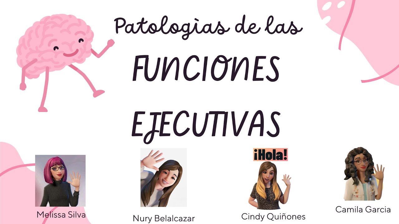 Patologías de las funciones ejecutivas