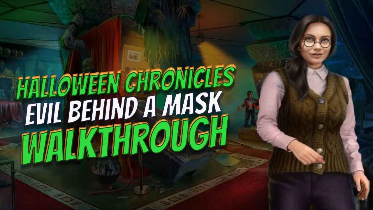 Halloween Chronicles 2 Evil Behind A Mask Walkthrough Big Fish Adventure Games 1080 HD Gamzilla