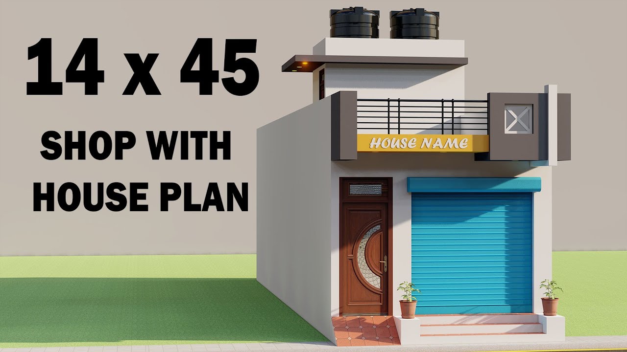14X45 में आगे दुकान पीछे मकान का नक्शा ,  14 By 45 Shop With House Design