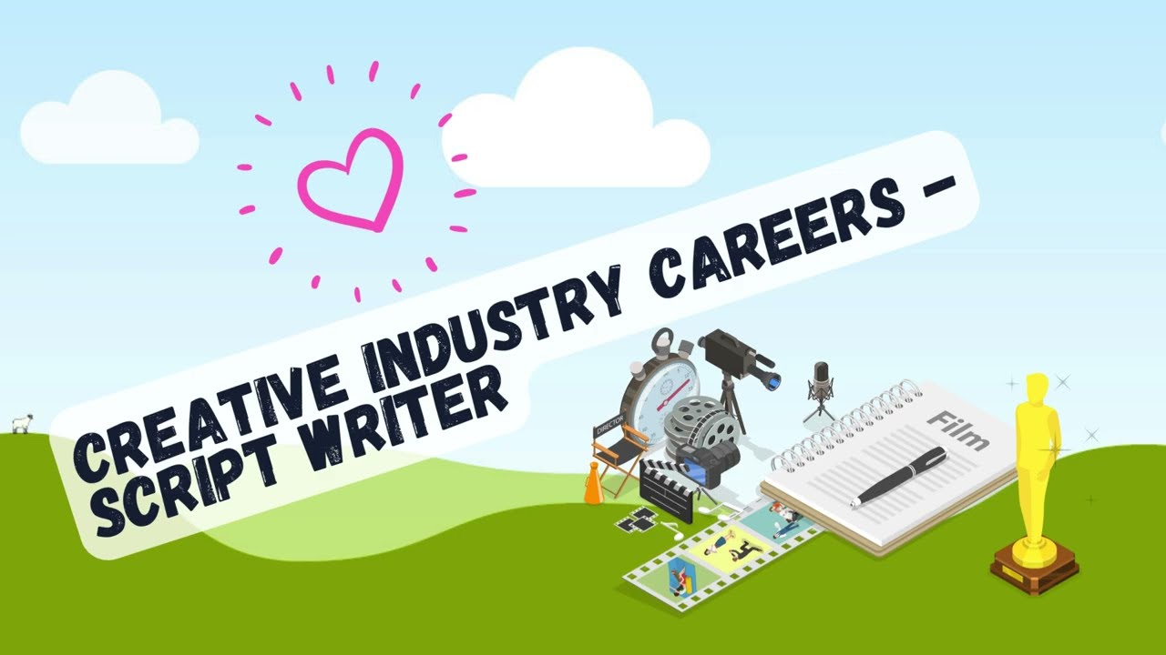 Discover Creative Industry Careers - Script Writer