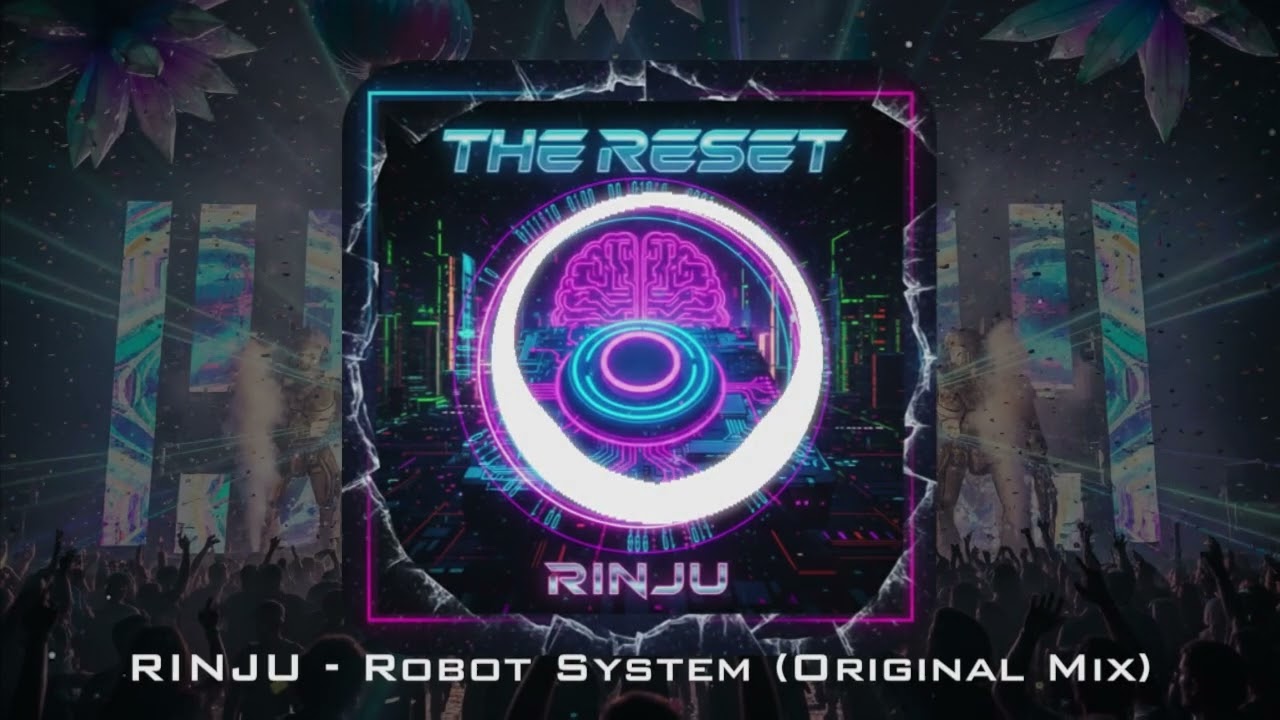 RINJU - Robot System (Original Mix)