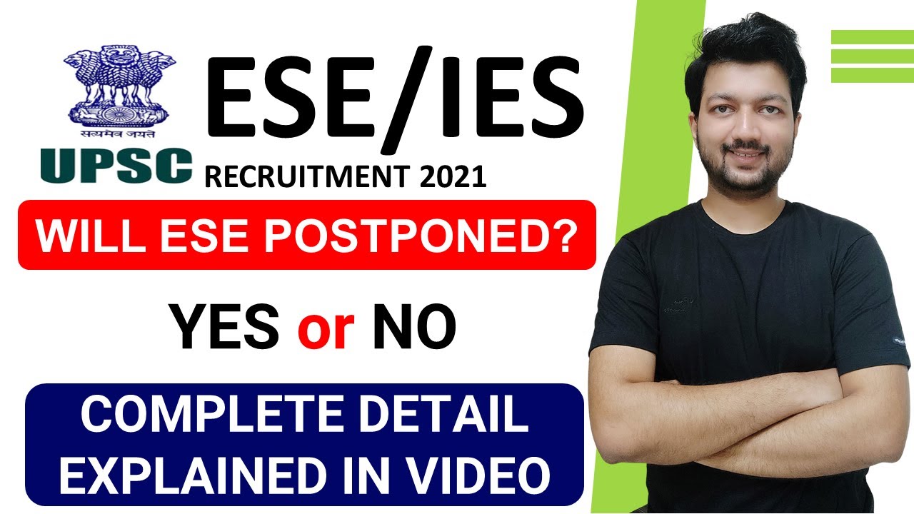 Will ESE 2021 Postponed or Not? | UPSC ESE 2021 Official Update