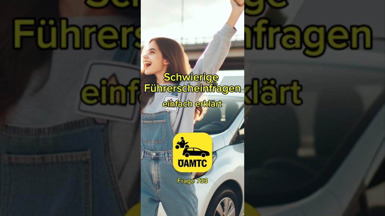 Schwierige F&uuml;hrerscheinfragen - einfach erkl&auml;rt | &Ouml;AMTC