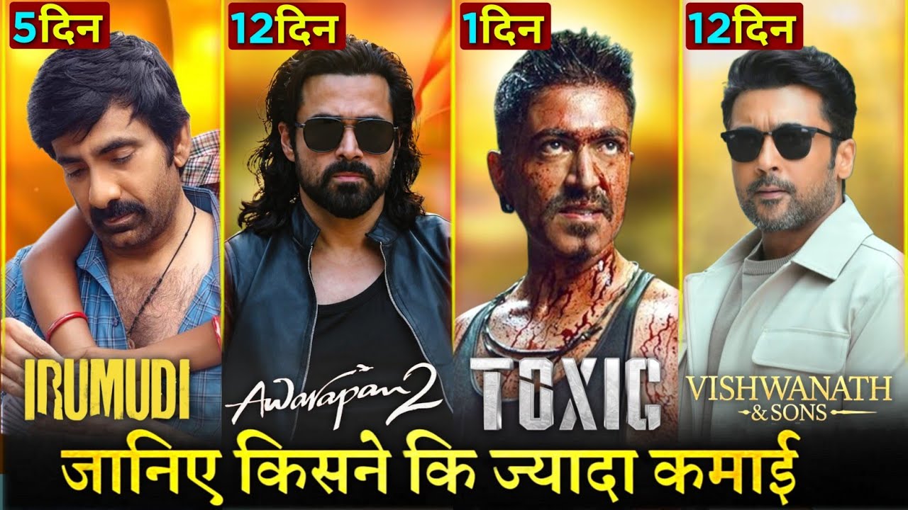 Awarapan 2 Box Office Collection Day 12, Toxic Advance Booking, Irumudi, Vishwanath And Sons