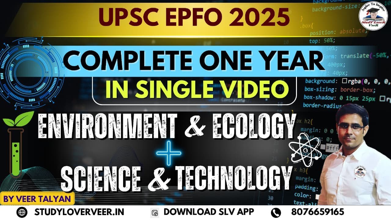UPSC EPFO 2025: Environment & Ecology For UPSC EPFO 2025 | Science & Technology | UPSC Prelims 2026