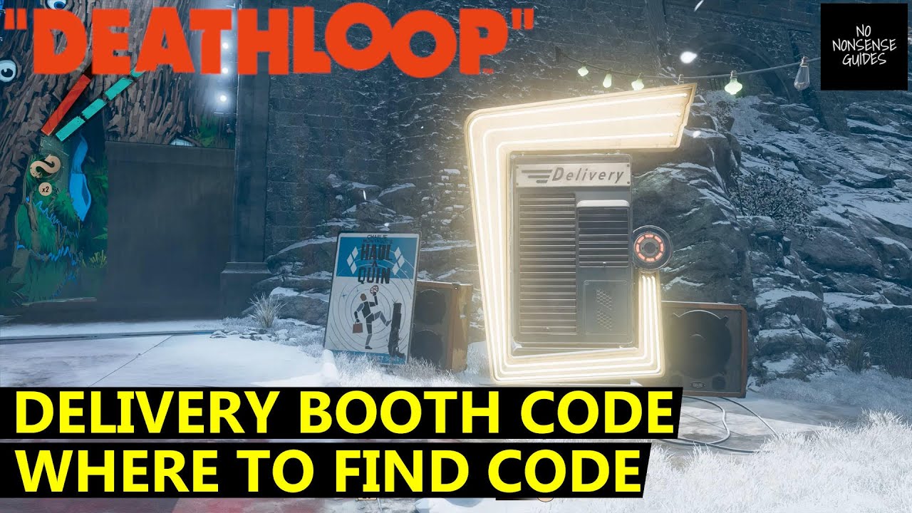 Deathloop Delivery Booth - Where to Find Code