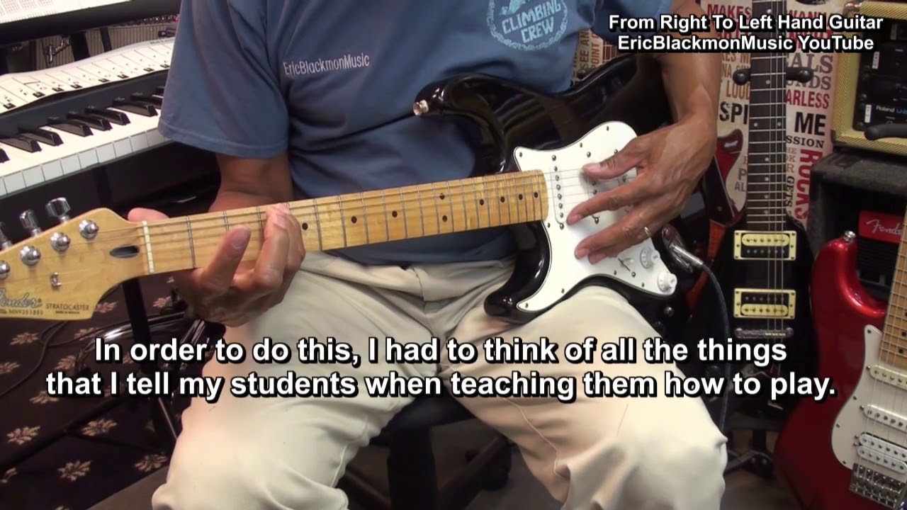 How To Go From RIGHT HAND To LEFT HAND GUITAR #1 @EricBlackmonGuitar