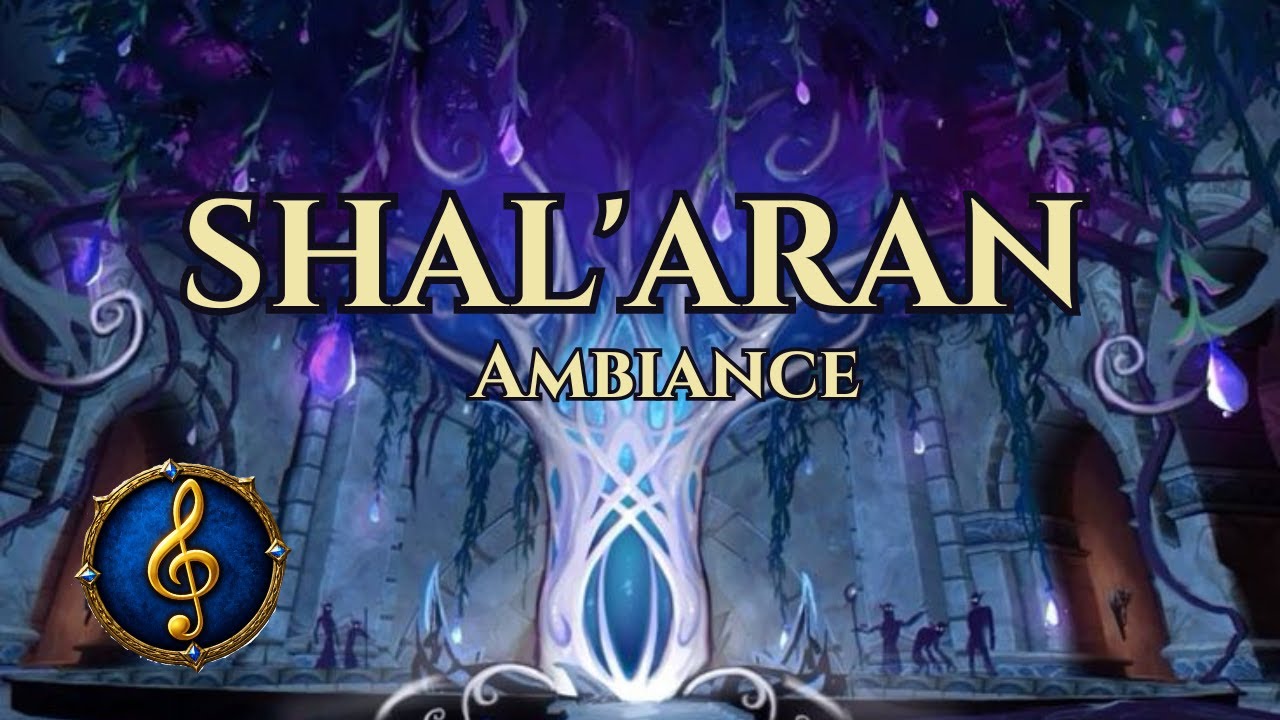 SHAL'ARAN MUSIC & AMBIENCE | Nightborne Sanctuary | World of Warcraft: Legion
