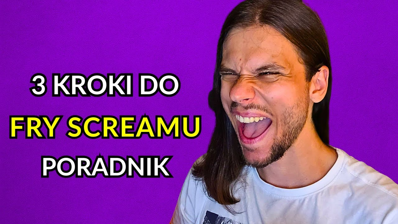 Fry Scream Tutorial Po Polsku - 3 Proste Kroki