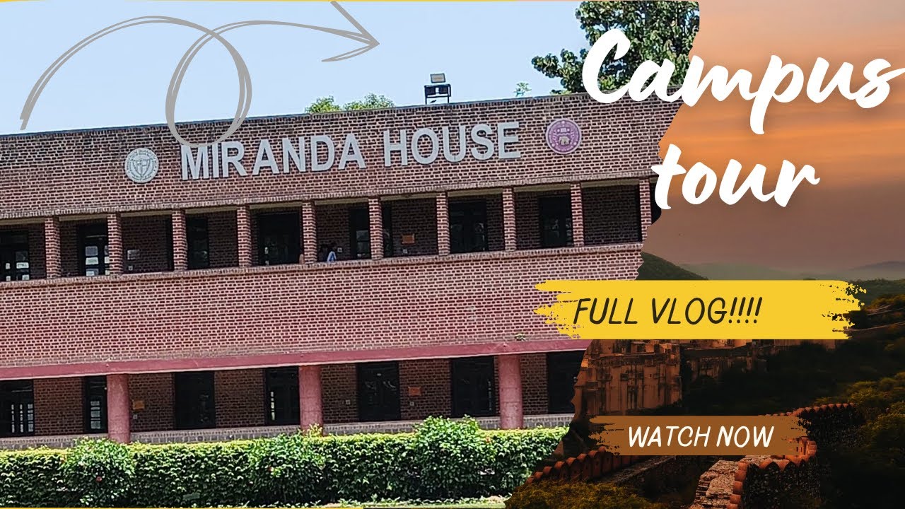 Miranda house campus | Delhi University| full vlog| campus tour