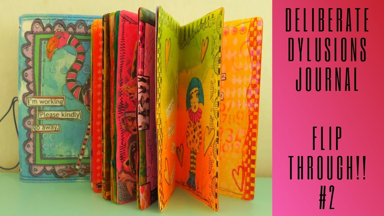 Deliberate Dylusions Journal Flip Through!! #2