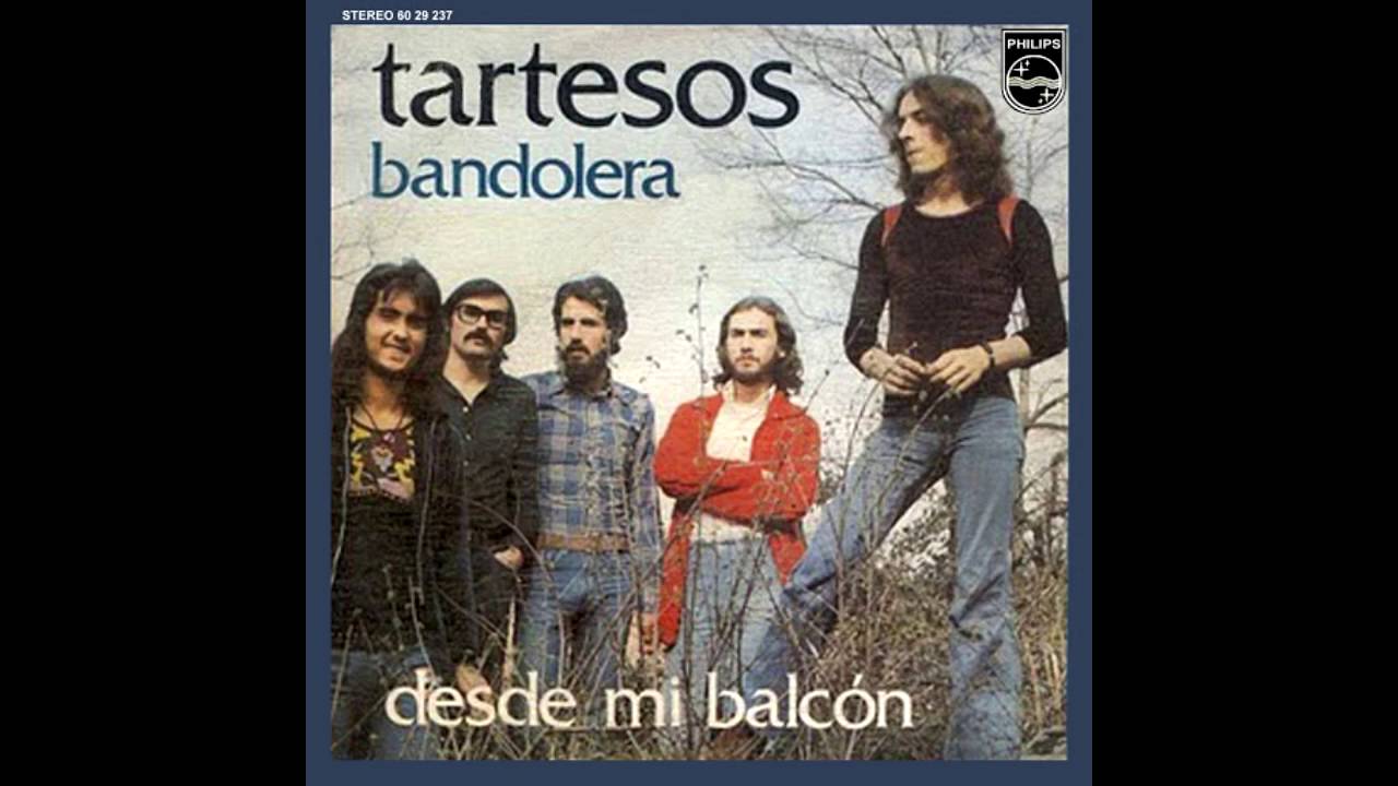 TARTESSOS - BANDOLERA / DESDE MI BALCÓN (SINGLE) - 1974