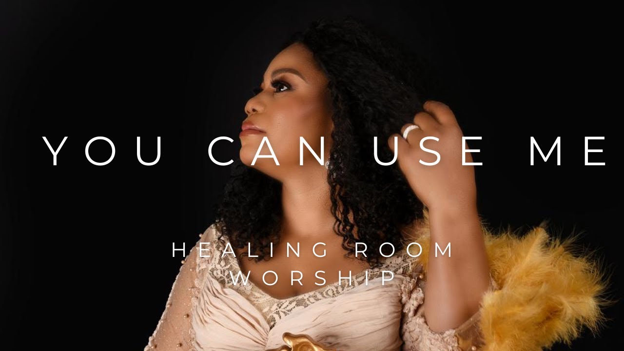You can use me by Min.Raqell | Healing room worship | soaking worship