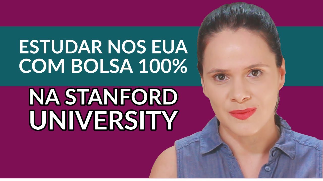 Como conseguir bolsa de estudos nos EUA na Stanford University: Knight Hennessy Scholars