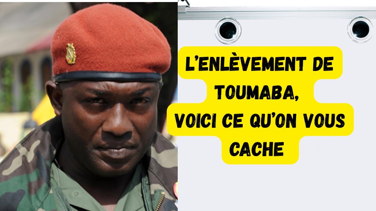 L’enlèvement de Toumaba Diakité, la vérité qu’on vous cache 