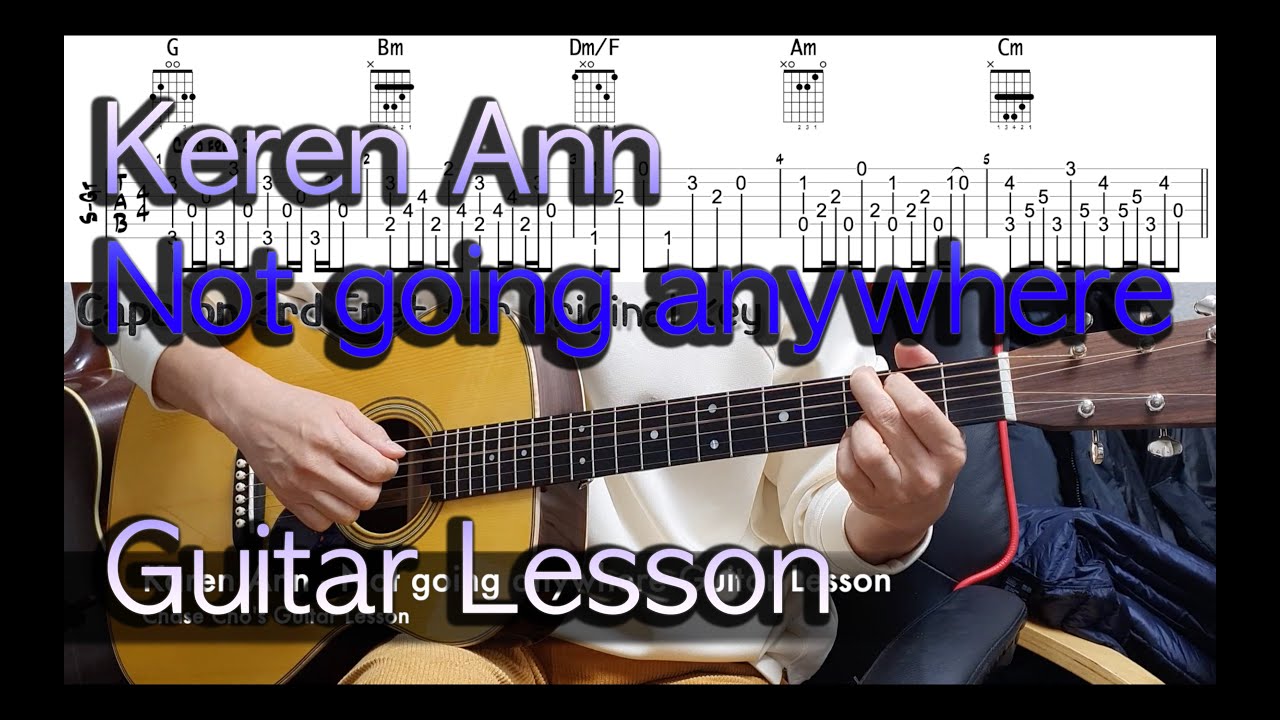 Keren Ann - Not going anywhere . Guitar Lesson/Tab/Chords/기타레슨/악보/코드/타브/