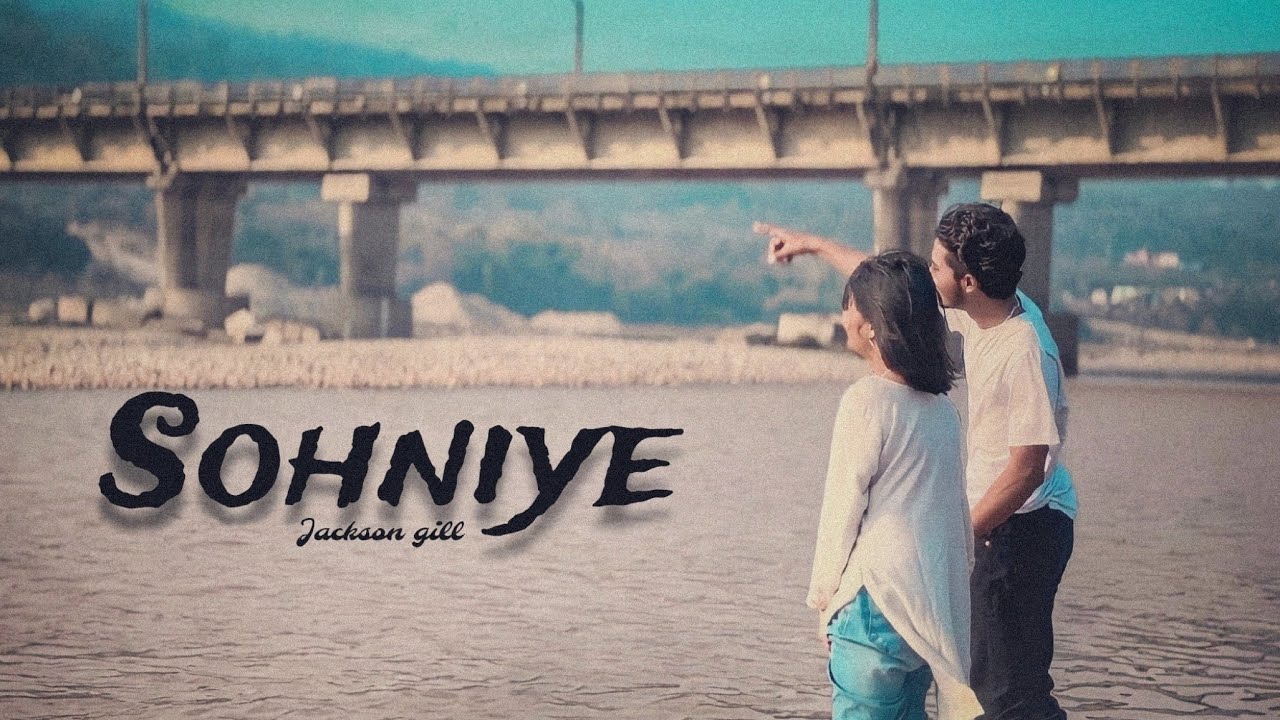 SOHNIYE  - Jackson Gill ||                                            {Official music video}