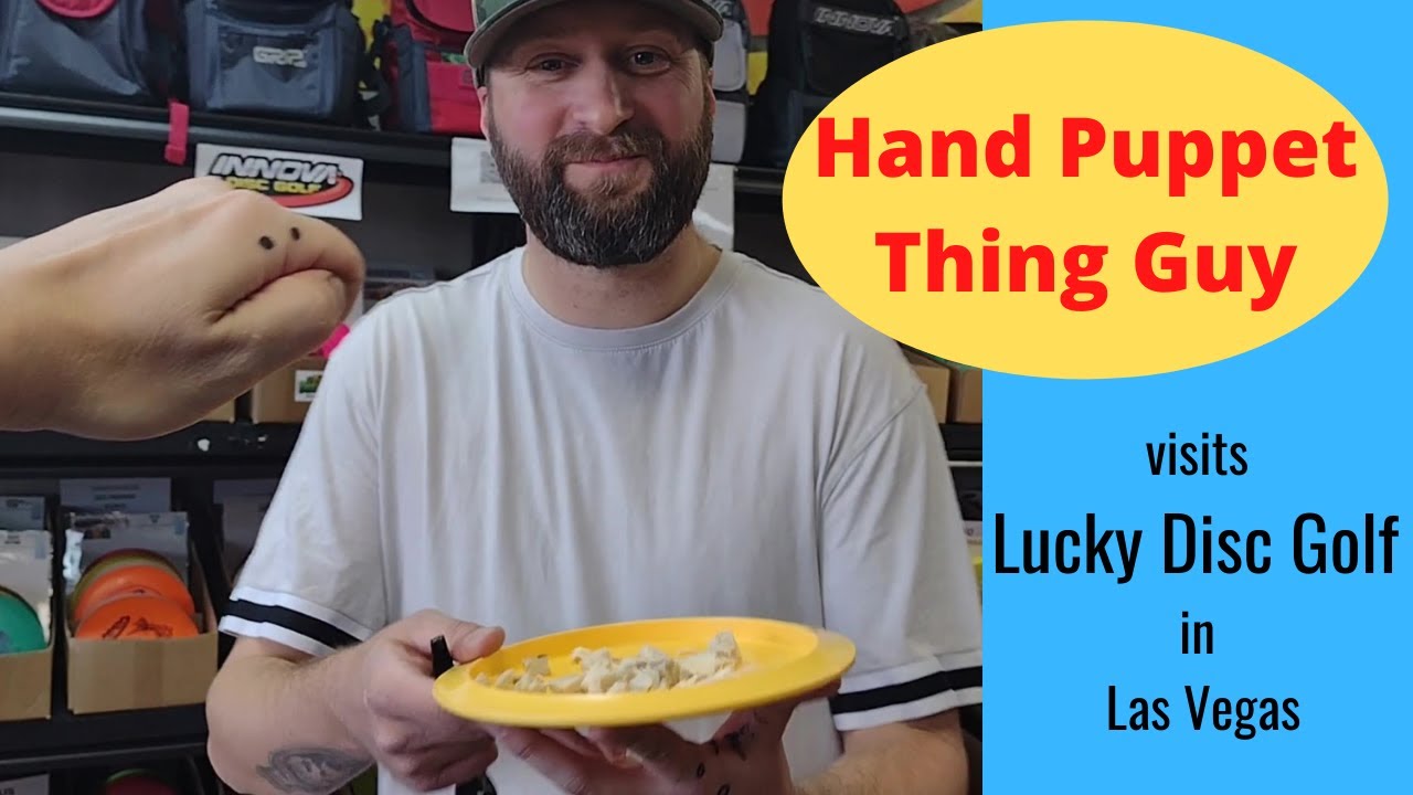 Hand Puppet Thing Guy visits Lucky Disc Golf in Las Vegas to show you how to earn Lucky Bucks