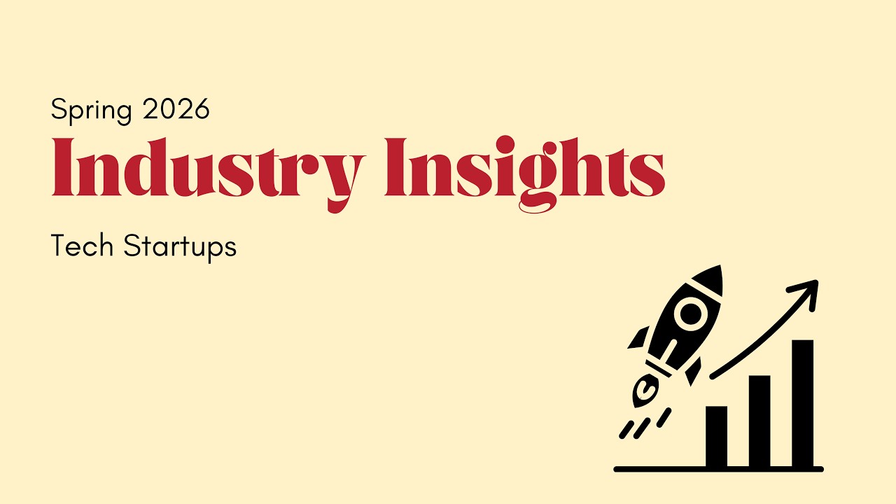 Spring 2026 Industry Insights - Tech Startups
