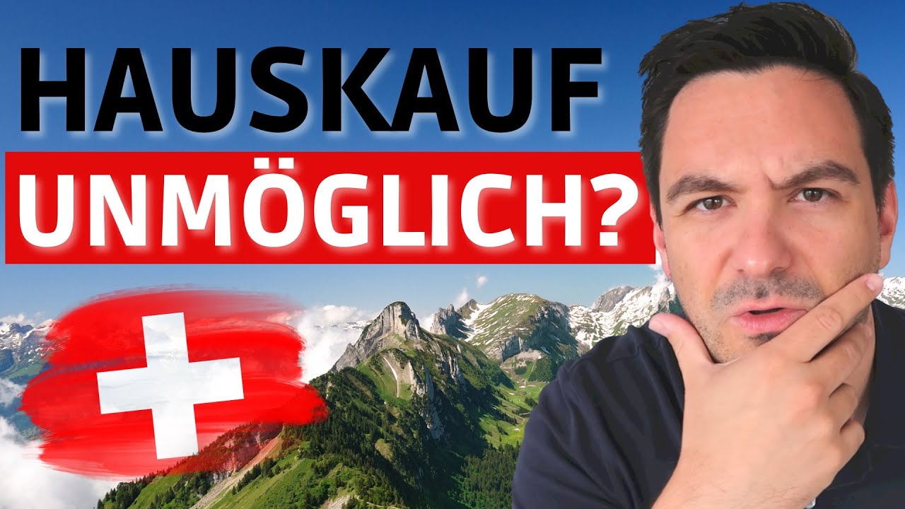 Traum vom eigenen Haus in der Schweiz: Basiswissen für Käufer 🇨🇭🏡