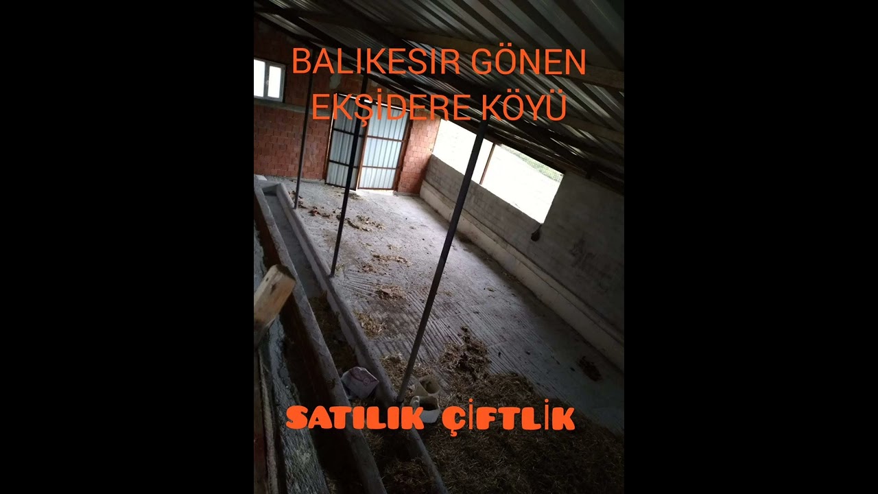 BALIKESIR GONEN EKSIDERE K&Ouml;Y&Uuml; SATILIK &Ccedil;İFTLİK
