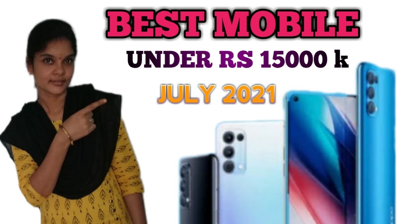 Top 5 Best Mobile Phones Under Rs. 15000 July 2021 in tamil #Thangam Tamil Tech#