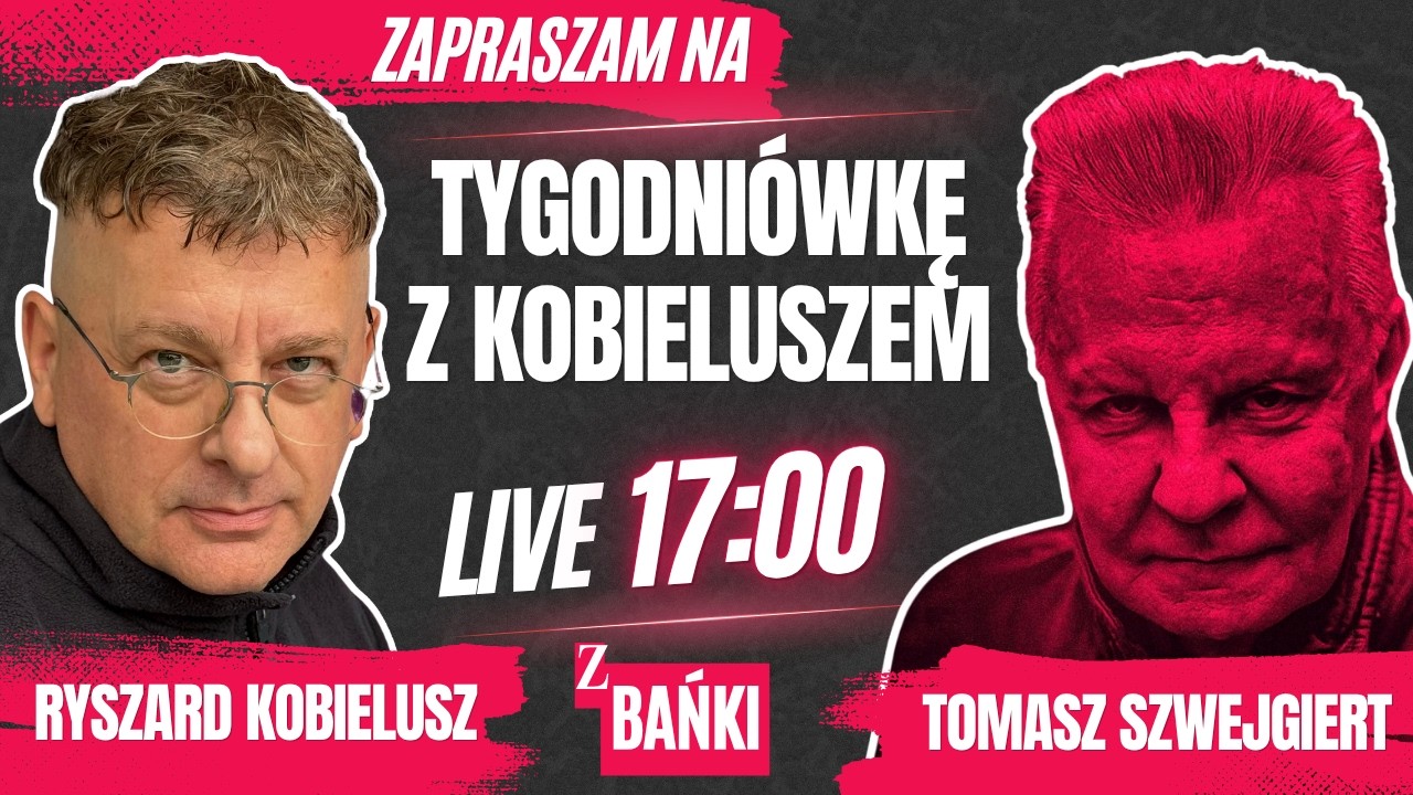[LIVE] Podsumowanie tygodnia z Ryszardem Kobieluszem