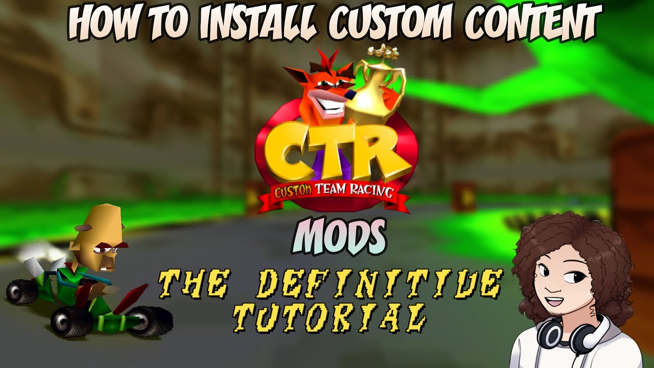 Cómo Instalo MODS en CTR 🎮 El Tutorial DEFINITIVO (+Bonus)