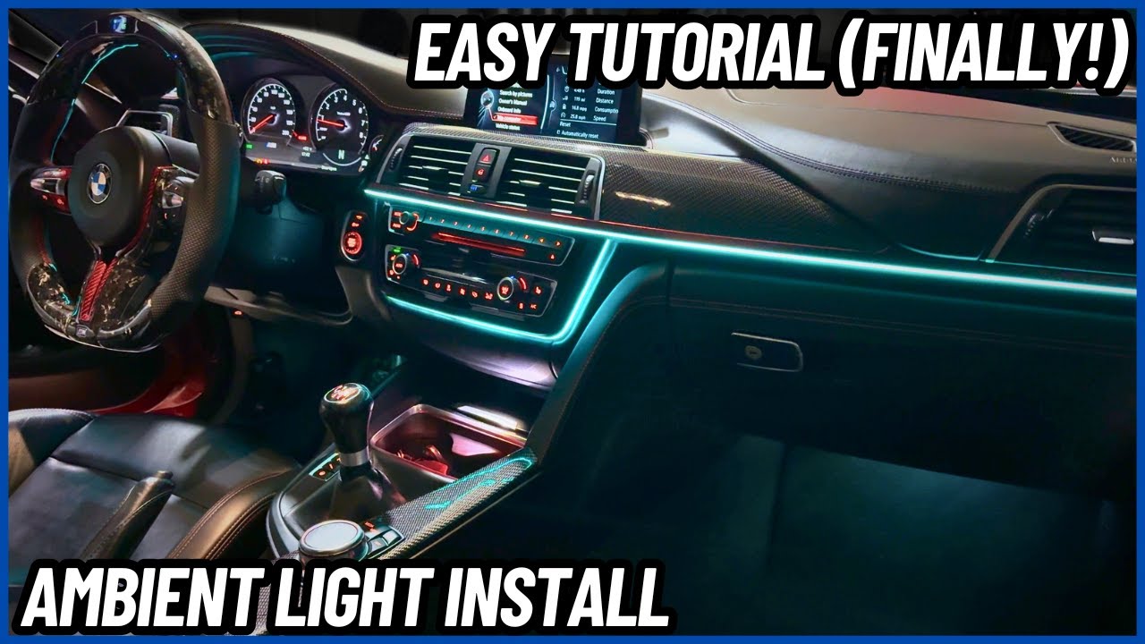 BMW AFTERMARKET AMBIENT LIGHTING DIY INSTALL | FINALLY EASY-TO-FOLLOW TUTORIAL!!!