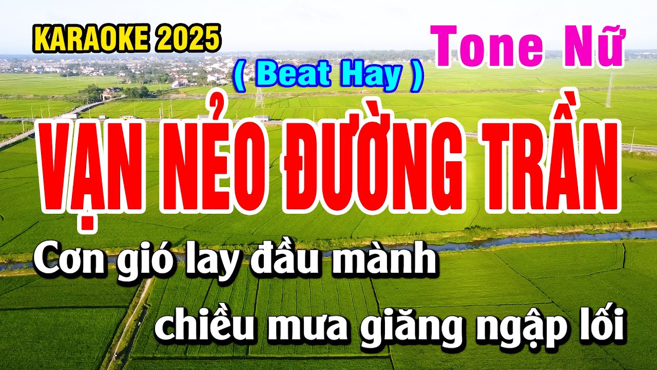 Karaoke Vạn Nẻo Đường Trần Tone Nữ | Bạch Duy Sơn