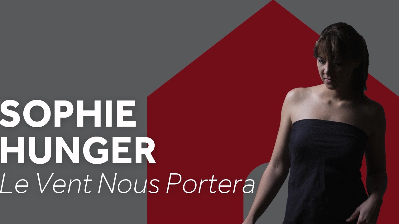 #RoyalAlbertHome: Sophie Hunger – Le Vent Nous Portera (Noir Désir cover)