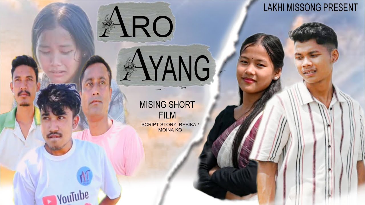 ARO AYANG new mising love story short film 2025 Kailash Tayeng & lakhi Missong  #lovestory 