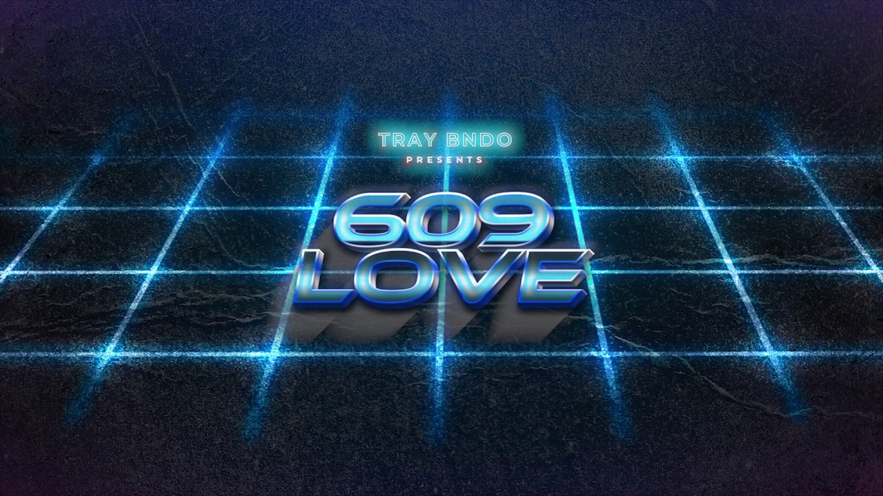 Tray Bndo - 609 Love (Official Audio)
