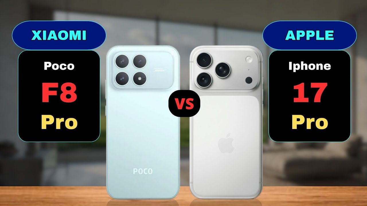 Poco F8 Pro vs Iphone 17 Pro Comparison