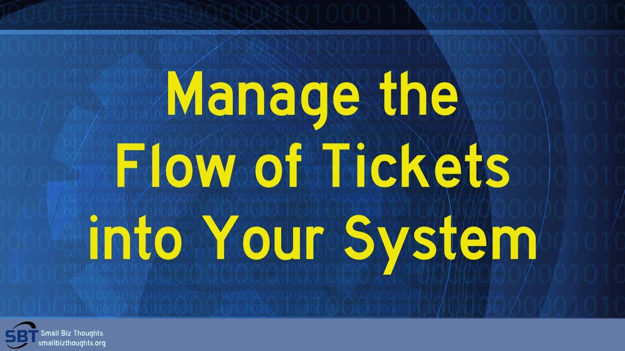 Managed the Flow of Tickets Into Your System - SOP for Managed Services