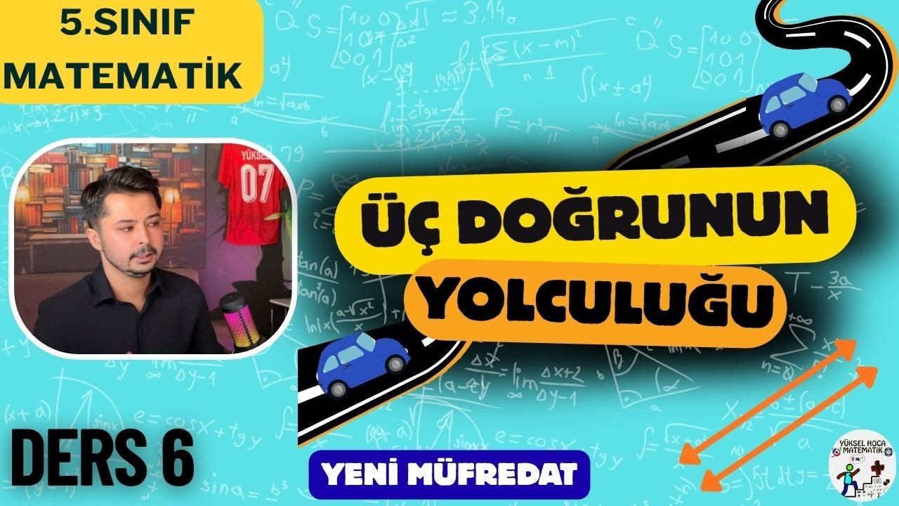 5. Sınıf Matematik | 3 Doğrunun Birbirine Göre Durumları  (Üç Doğrunun Yolculuğu – Yeni Müfredat)