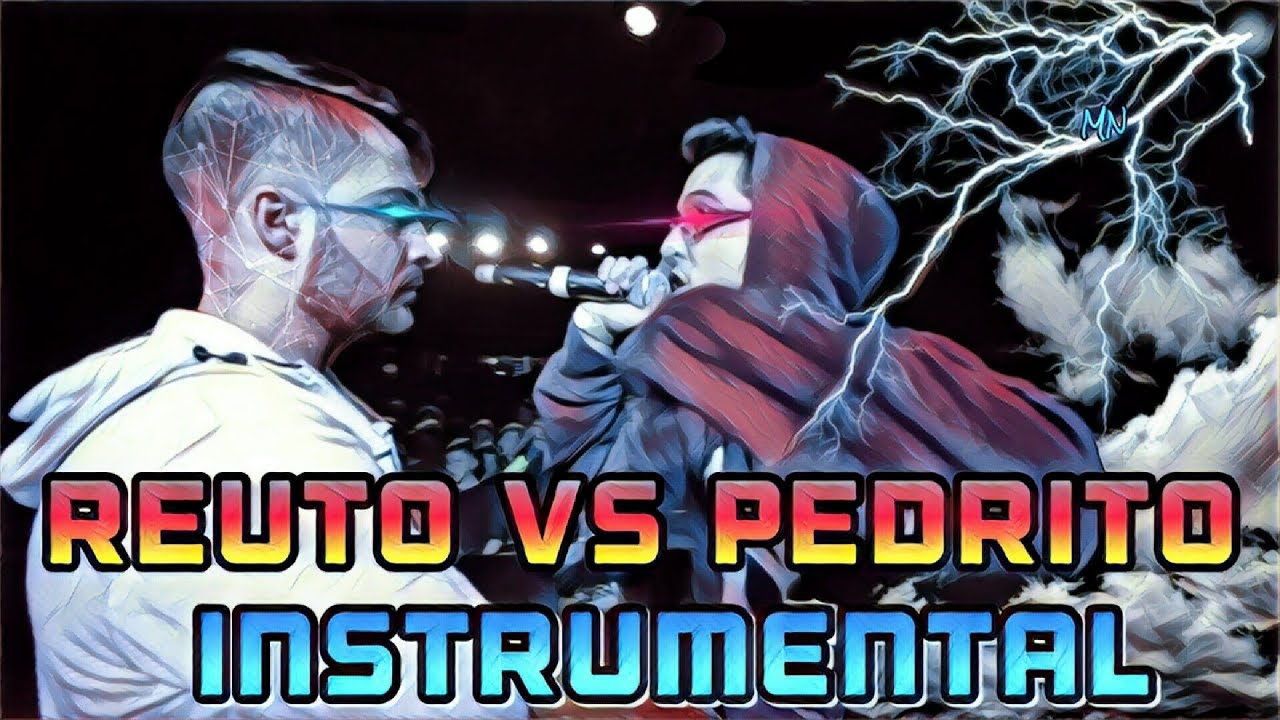 Pedrito vs Reuto instrumental 1 y 2 (2 en descripcion)descarga especial 10k