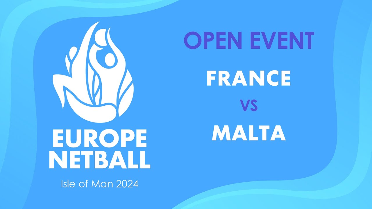 France vs Malta | Europe Netball Open Event