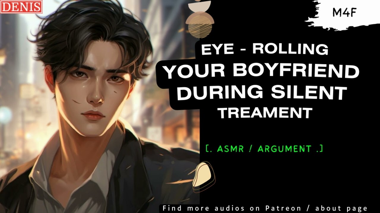 [ASMR] Giving your boyfriend the silent treatment till he begs.