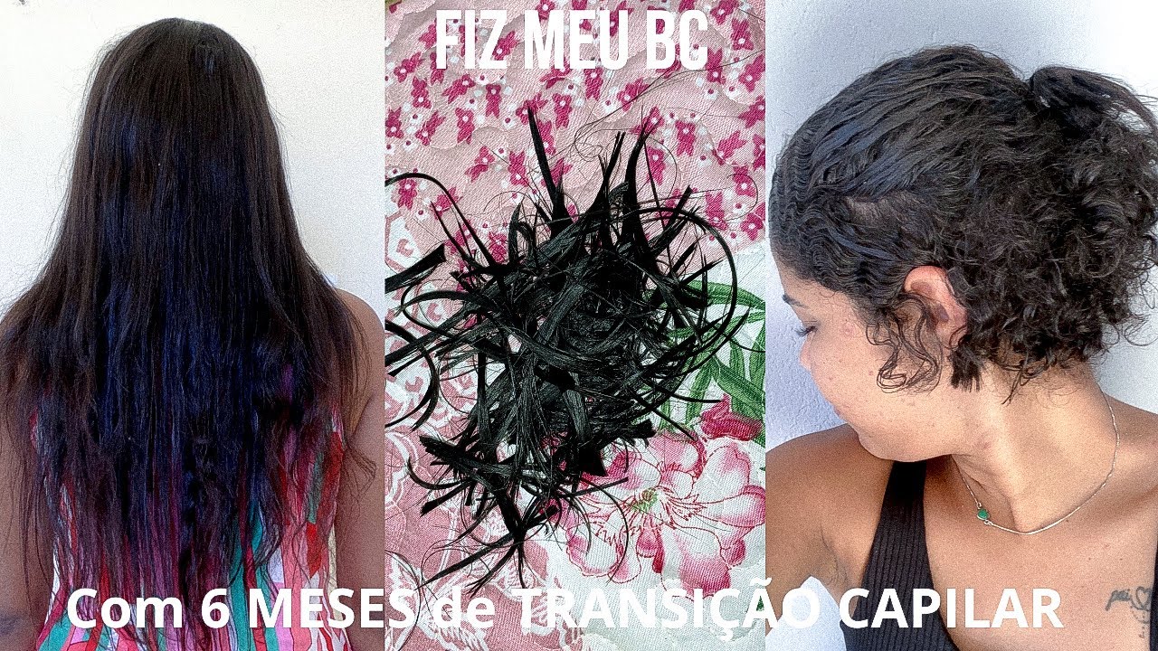 MEU BIG CHOP com 6 meses de TRANSIÇÃO CAPILAR
