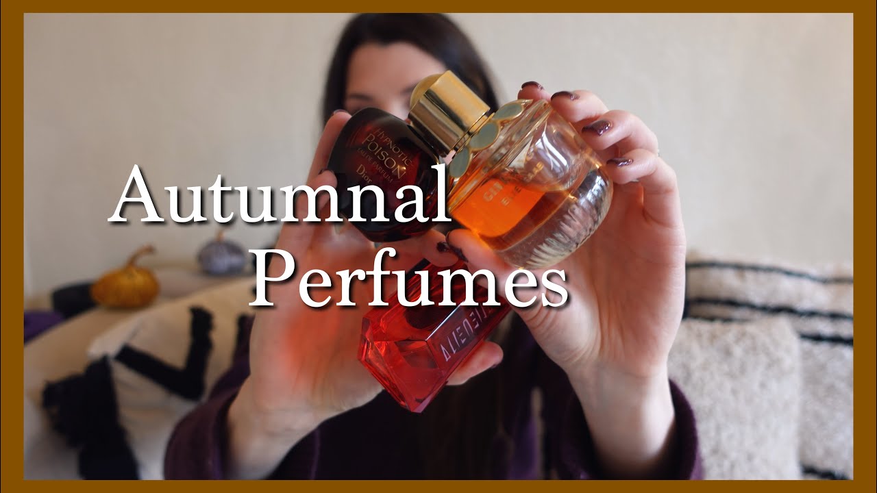 Top Perfumes for Autumn! 🍁