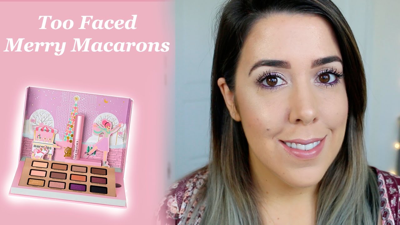 Too Faced Merry Macaroons | Tutorial y Swatches