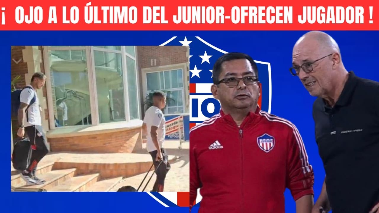 ATENCION A LO ÚLTIMO DEJUNIOR OFRECEN JUGADOR AL TIBURÓN
