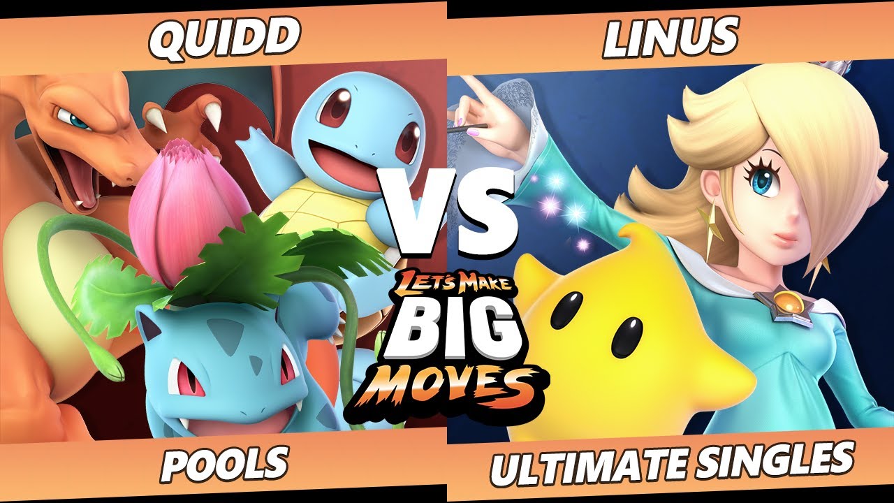 LMBM 2022 - Quidd (Pokemon Trainer) Vs. Linus (Rosalina) SSBU Ultimate Tournament