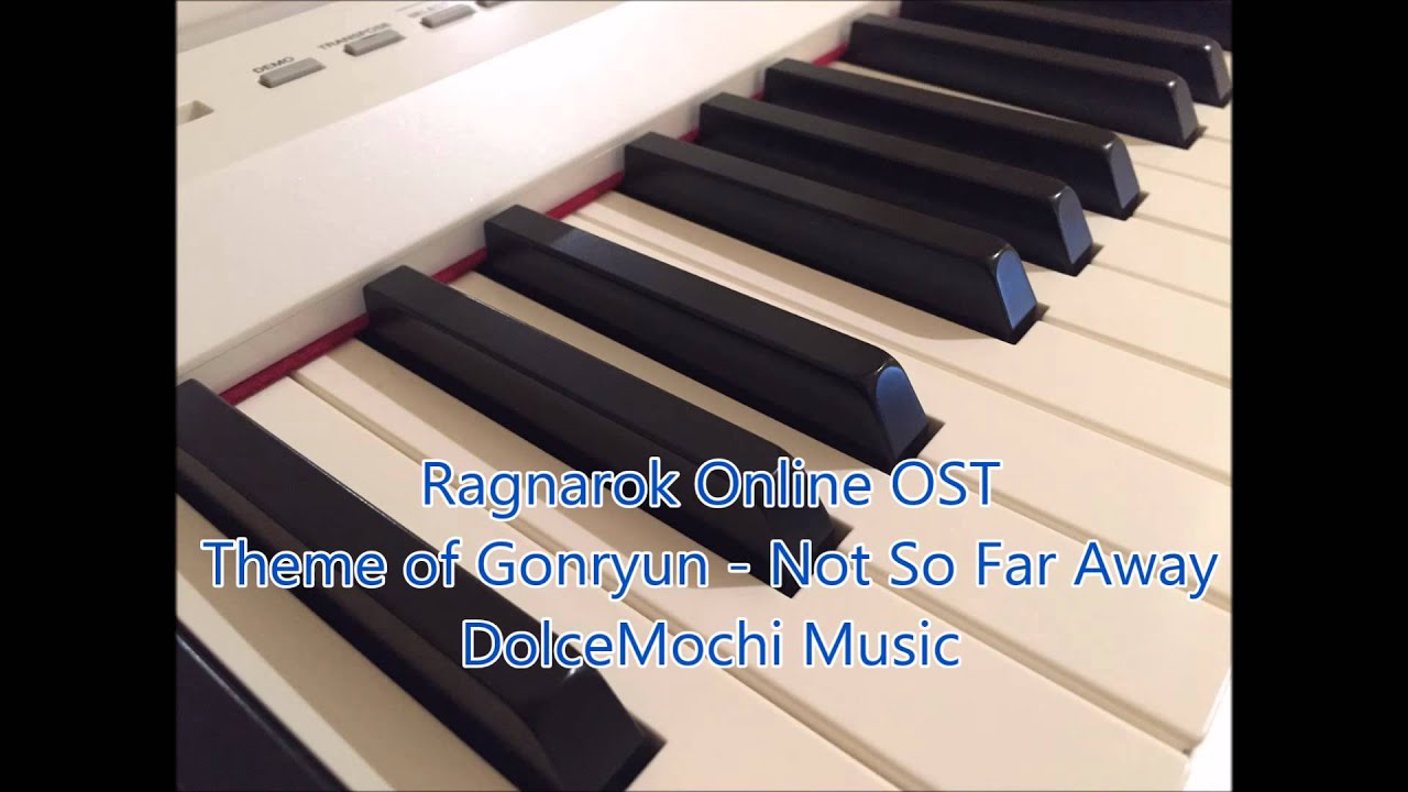 Ragnarok Online OST - Theme of Gonryun (Not So Far Away) [DolceMochi Piano]