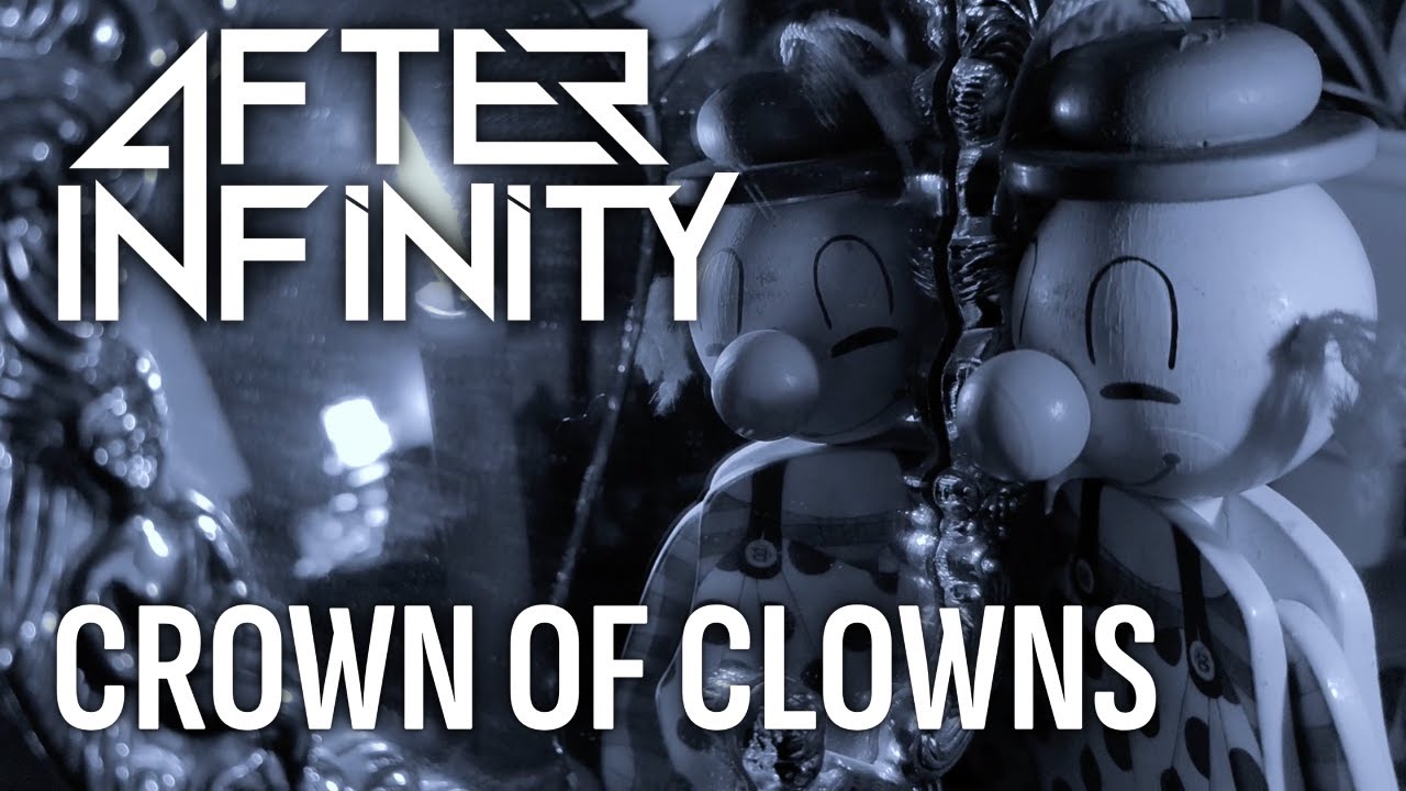 After Infinity - Crown of Clowns (Official Lyric Video)