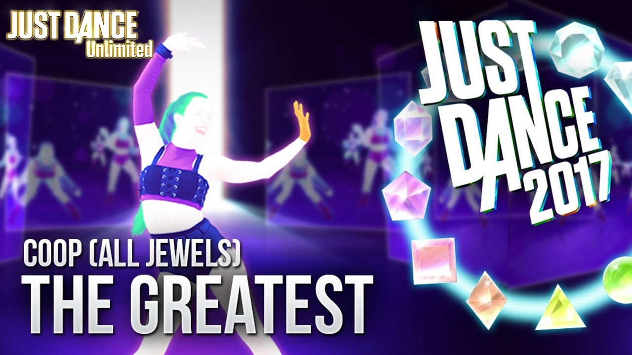 Just Dance 2017: The Greatest - COOP (All Jewels)