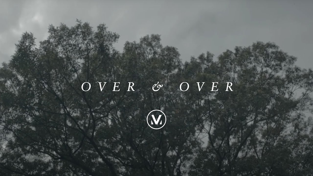 OVER AND OVER | Vineyard Worship | All Things Rise | Vineyard Campbellsville